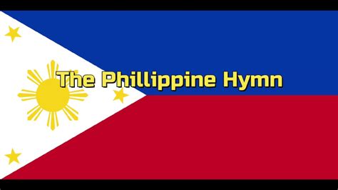 The Philippine Hymn Philippine National Anthem In English YouTube