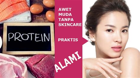 14 Bahan Alami Kaya Protein Kecantikan Dapat Dikonsumsi Tanpa Skincare Efektif Menjaga Kulit