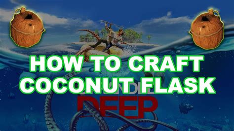 How To Craft Coconut Flask Stranded Deep Walkthrough YouTube