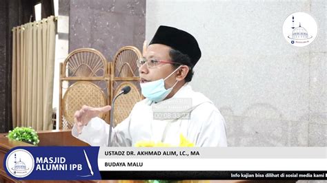 Hd Budaya Malu Ustadz Dr Akhmad Alim Lc Ma Youtube