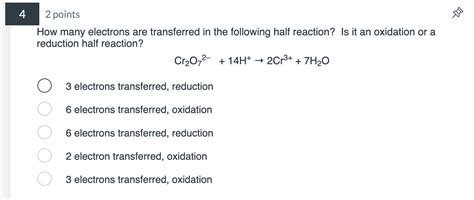 Solved 2 Points How Many Electrons Are Transferred In The Chegg