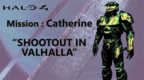 Halo 4 Spartan Ops Catherine Shootout In Valhalla YouTube