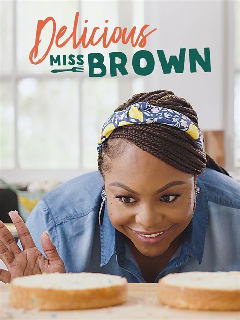 Delicious Miss Brown - Rotten Tomatoes