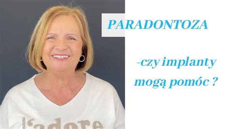 Paradontoza Wypadaj Ce Z By Leczenie Za Pomoc Implant W