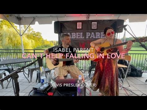 Isabel Parent Can T Help Fallin In Love Elvis Presley Cover YouTube