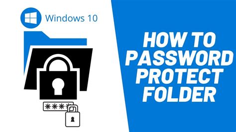 How To Password Protect A Folder On Windows 10 No Additional Software