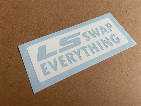 LS SWAP EVERYTHING Vinyl Decal Sticker Etsy