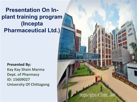 In Plant Training At Incepta Pharmaceutical Ltd Ppt