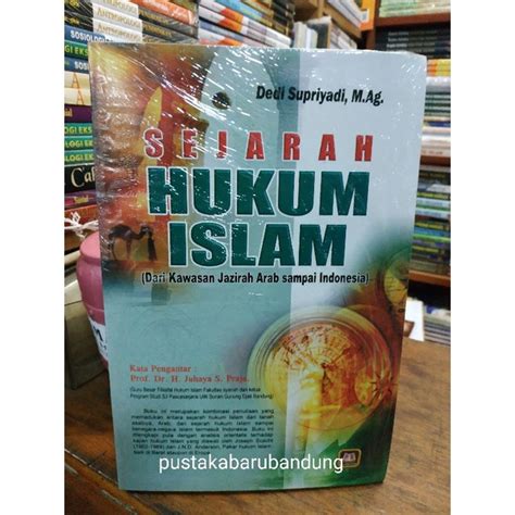 Jual Original Buku Sejarah Hukum Islam Dari Kawasan Jazirah Arab