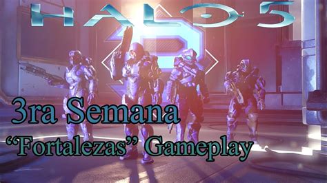 Halo 5 Guardianes Beta Semana 3 Fortalezas Strongholds Youtube