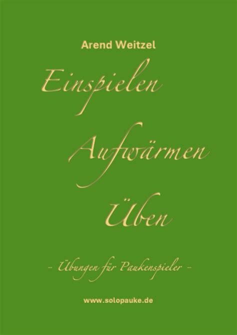 Weitzel Arend Einspielen Aufwärmen Üben für Pauken Brandt