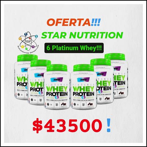 Combo Oferta Tarros Platinum Whey Star Nutrition Envio Gratis