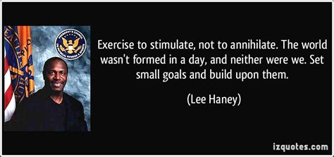 Lee Haneys Quotes Famous And Not Much Sualci Quotes 2019