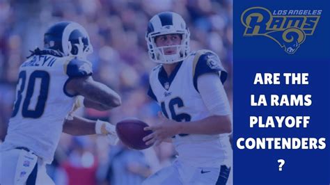 Are The Los Angeles Rams Playoff Contenders Rams Offense Legit This