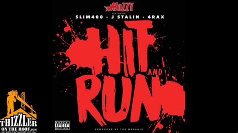 Mozzy Ft Slim 400 J Stalin 4rAx Hit Run Prod By The Mekanix