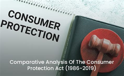 Comparative Analysis Of The Consumer Protection Act 1986 2019 A K