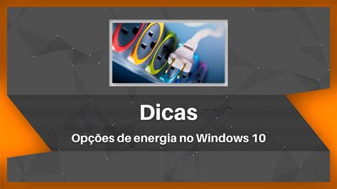 Op Es De Energia No Windows Youtube