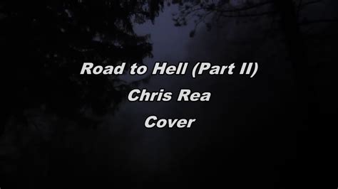 Chris Rea Road To Hell Part Cover Youtube