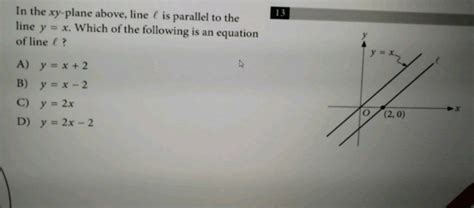 In The Xy Plane Above Line ℓ Is Parallel To The Line Y X Which Of The F