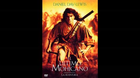 HD BSO OST El Último Mohicano The Last Mohican YouTube