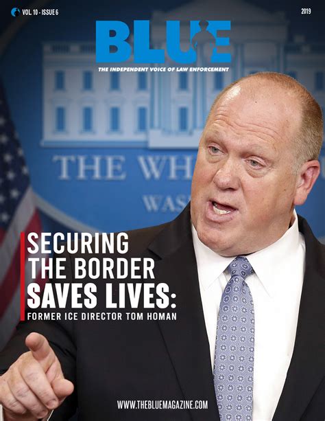 Cover Story Securing The Border Save Lives Former Ice Director Tom Homan