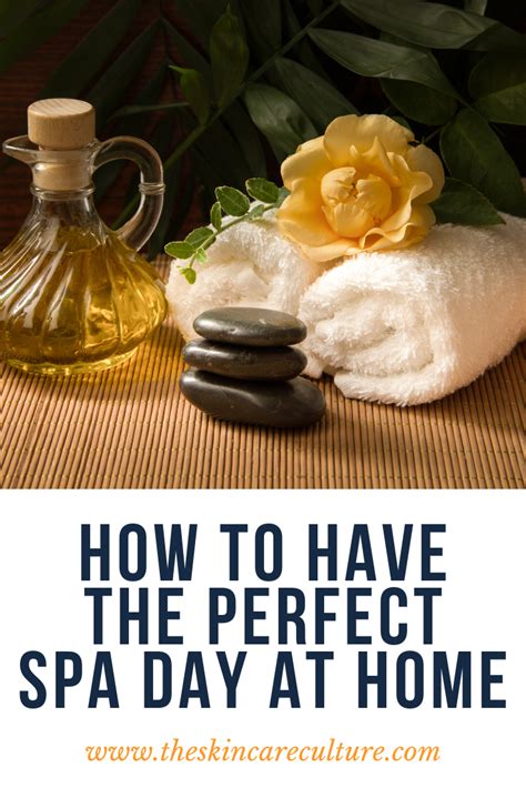 How To Have The Perfect Spa Day At Home