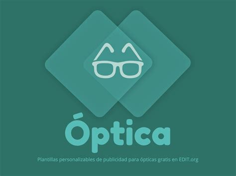 Diseña Publicidad Para Ópticas Con Plantillas Editables