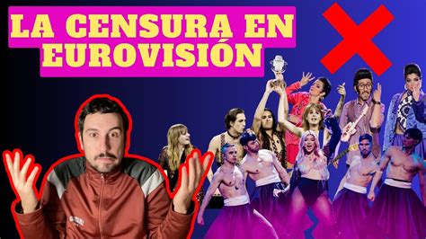 La Censura En Eurovisi N Canciones Que Fueron Censuradas Pol Mica