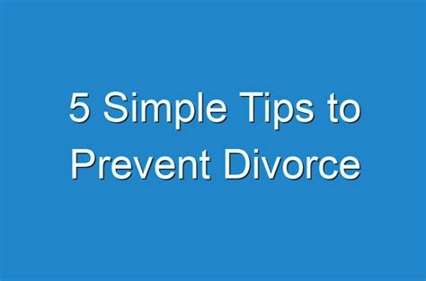 5 Simple Tips To Prevent Divorce Guides Business Reviews And Technology