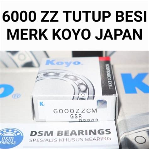 Siap Kirim Bearing 6000 ZZ Tutup Besi KOYO JAPAN Bergaransi Lazada