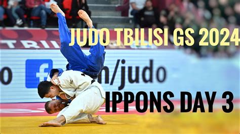 Judo Tbilisi Grand Slam Ippons Highlights Youtube