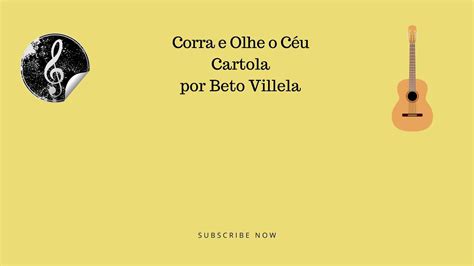 Corra e Olha o Céu Cartola Por Beto Villela YouTube