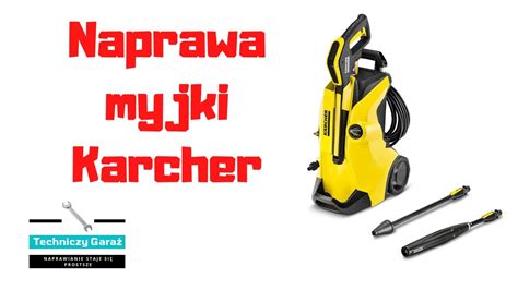 Naprawa Myjki Ci Nieniowej Karcher Youtube