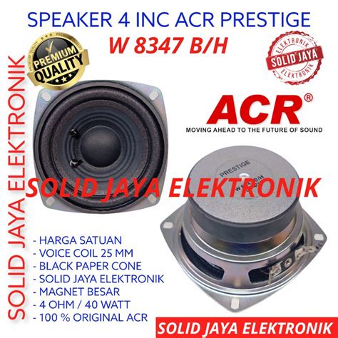 Jual SPEAKER ACR 4 INC W 8347 B H WOOFER ACR PRESTIGE 4 OHM 40W INCH IN