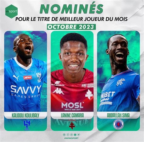 Kalidou Koulibaly Lamine Camara Abdallah Sima Votez Pour Le