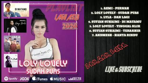 Playlist Lagu Asik 2020 Youtube