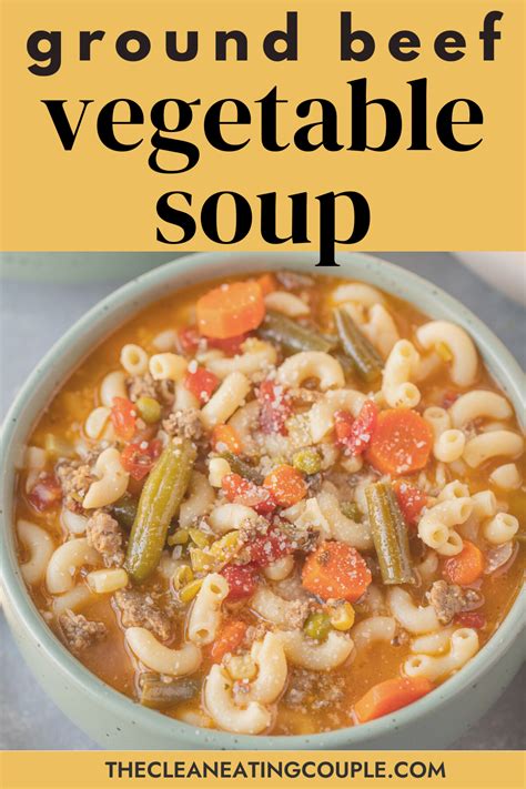 Overhead View Of A Bowl Of Ground Beef Vegetable Soup Nutritious Breakfast Recipes Easy Clean