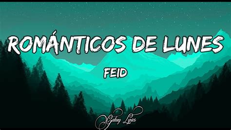 Feid Románticos De Lunes LETRA YouTube