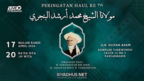 LIVE PERINGATAN HAUL KE 218 DATU KALAMPAYAN SYEKH MUHAMMAD ARSYAD