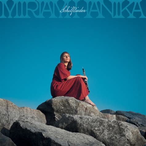 Miriam Hanika Schilflieder Cd Miriam Hanika