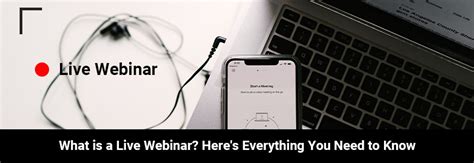 What Is A Live Webinar Heres Everything You Need To Know