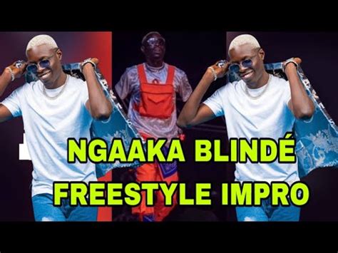 Ngaaka Blinde Freestyle Impro R Tro Youtube