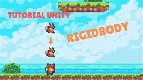 Rigidbody Tutorial Unity Youtube