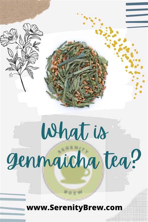 What Is Genmaicha Tea Serenity Brew