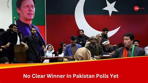 Pakistan Elections 2024 With No Clear Winner In Sight Political