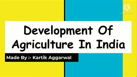 Ppt On The Topic Development Of Agriculture In India Youtube