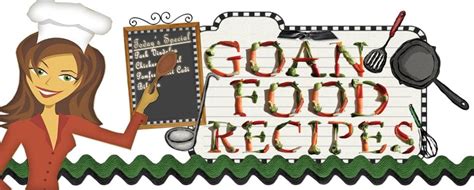 Goan Food Recipes – Providing the world with Authentic Goan Recipes since 2008.