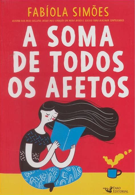 A Soma De Todos Os Afetos Livraria Internacional Sbs