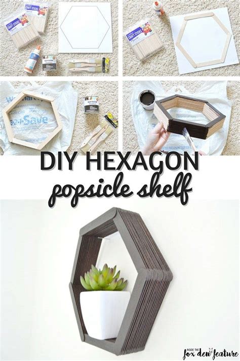 DIY Hexagon Popsicle Shelf Fox Den Feature Inside The Fox Den Diy