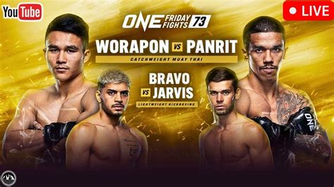 One Friday Fights Worapon Vs Panrit Live Stream Muay Thai